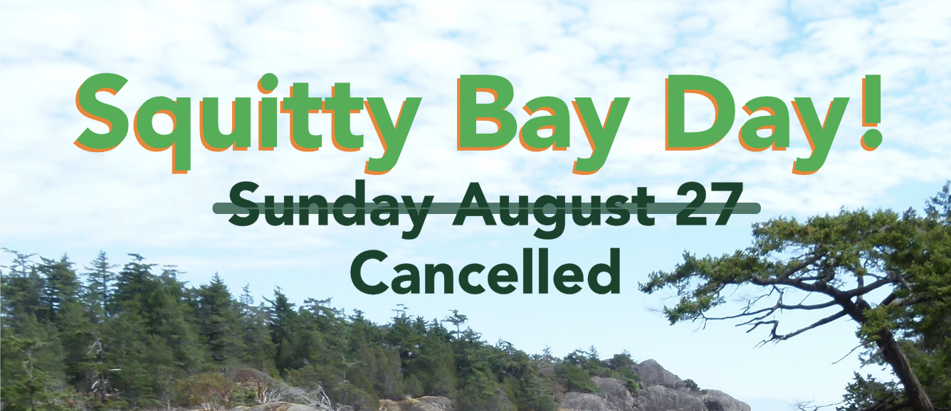 Squitty Bay Day – Sunday August 27 – Cancelled